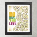 Quote Poster Print 8x10 - Do What You Love - Of..